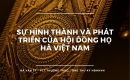 Sự hình thành và phát triển của hội đồng họ Hà Việt Nam